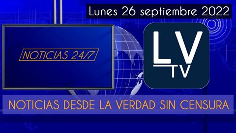 Noticias 24/7 La Vereda - 26/09/22 - SE ACABAN LAS AFP