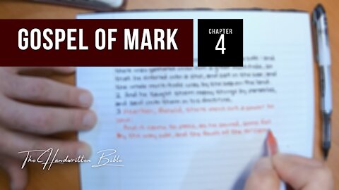 Gospel of Mark, Chapter 4 | The Handwritten Bible (English, KJV)