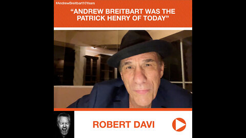 Robert Davi’s Tribute to Andrew Breitbart: “Andrew Breitbart Was the Patrick Henry of Today”