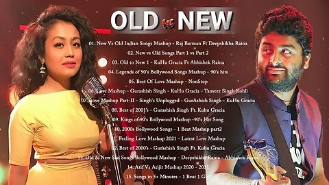 Old Vs New Bollywooshupshup Songs - - Romantic Mashup, Kuhu Gracia Mashup