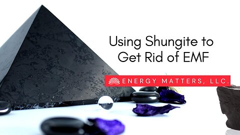 How To Use Shungite to Get Rid of EMF