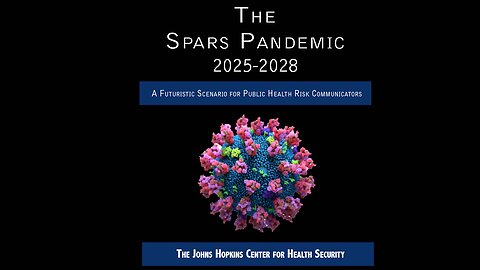The Spars Pandemic Document: Our Plandemic Laid Out