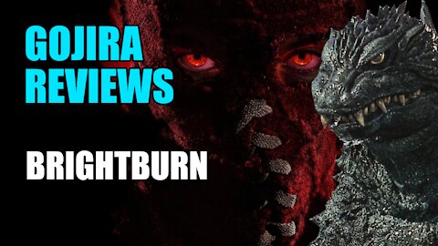 Brightburn - Gojira Reviews