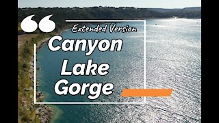 Flying Over the Canyon Lake Gorge - (Texas)