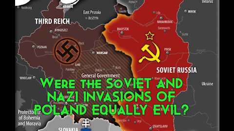 Were the Soviet and Nazi Invasions of Poland Equally Evil?