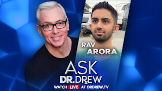 Vaccine Mandates for Children? "Canceled" Journalist Rav Arora & Steve Kirsch LIVE on Ask Dr. Drew