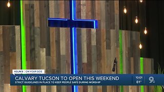 Calvary Tucson to open it's door over the weekend