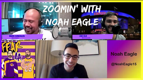 Zoomin' with the Voice of the Clippers Radio Network, Noah Eagle | Up in the Rafters | June 22, 2021