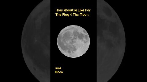 The Flag and the June Strawberry Full Moon Dancing in The Moon Light Short