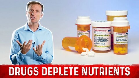 Common Nutrient Deficiencies Caused by Drugs that You Should Know – Dr.Berg on Nutrient Depletion