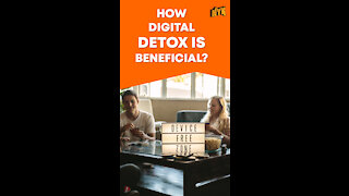 What Are The Health Benefits Of Digital Detox ? *