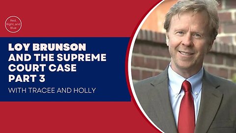 Loy Brunson Supreme Court Case Part 3
