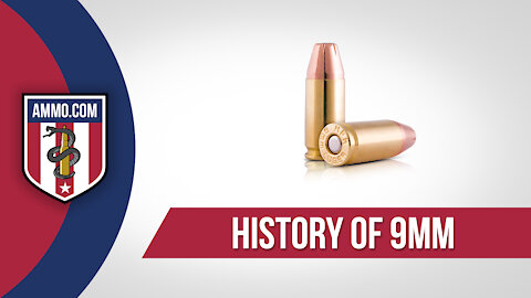 9mm Ammo: The Caliber History of 9mm Ammo Explained