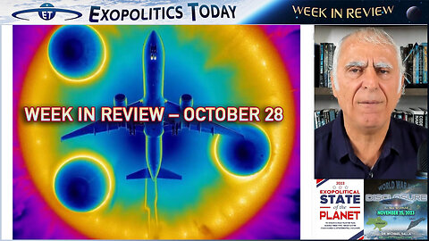 Exopolitics Today Week in Review with Dr Michael Salla – October 28