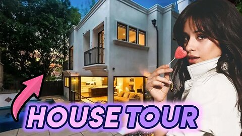 Camila Cabello | House Tour 2020 | Hollywood Hills Mansion and More