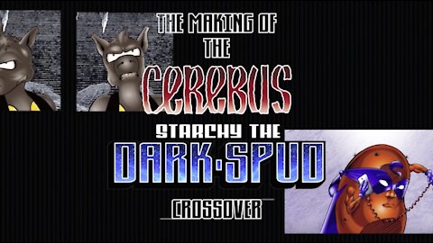 The Making of the Cerebus DarkSpud crossover