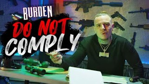Burden - Do Not Comply