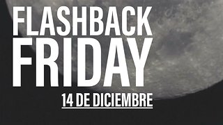 Flashback Friday: El 14 de diciembre en la historia