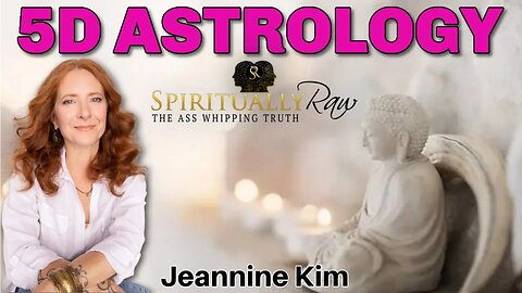 What is 5D ASTROLOGY And how to tap into it for ABUNDANCE w. Jeannine Kim.