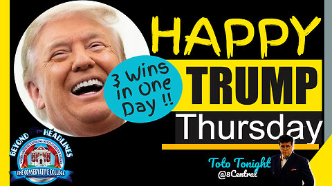 Toto Tonight 2/8/24 "Happy TRUMP THURSDAY - Three Wins In One Day"