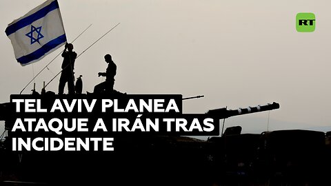 Israel ya habría decidido cómo responder al ataque de Irán