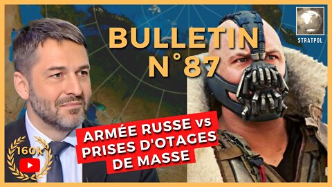 Bulletin N°87. Armée russe vs prise d'otages de masse, fête de la Russie, Vladimir le Grand.12.06.22