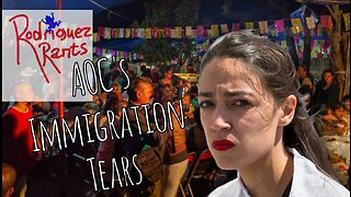 AOC's Immigration Tears Rant