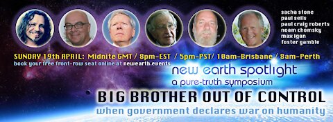 "Big Brother - Out of Control" - Co-Hosted by Sacha Stone & Paul Seils - A Pure Truth Symposium