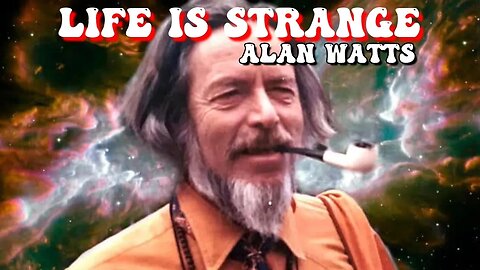 Life is STRANGE! A Powerful and Thought Provoking Speech by Alan Watts! ❤️
