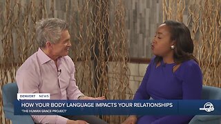 The Human gRace Project: How your body language affects the health of your relationships