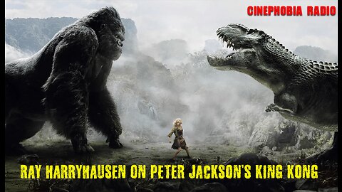 Ray Harryhausen shares his Thoughts on Peter Jackson's King Kong