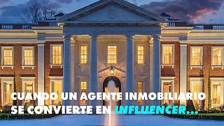 Los agente inmobiliarios son los nuevos influencers