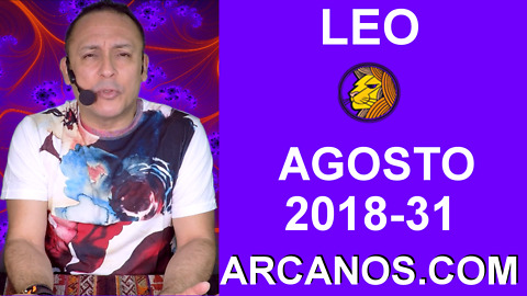 HOROSCOPO LEO-Semana 2018-31-Del 29 de julio al 4 de agosto de 2018-ARCANOS.COM