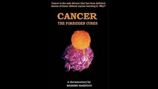 Cancer - The Forbidden Cures Documentary