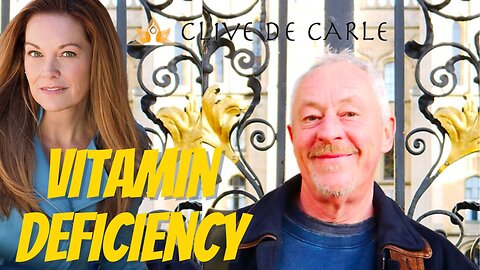 The Tania Joy Show | Vitamin Deficiencies Causing Disease | Clive de Carle