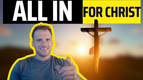 Be ALL IN With Jesus Christ | No Time For Compromise