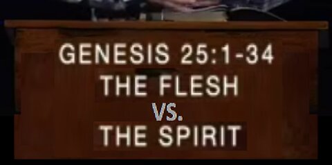 The Flesh vs The Spirit! 04/25/2021