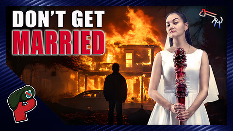 Don’t Get Married, Bro! | Live From The Lair