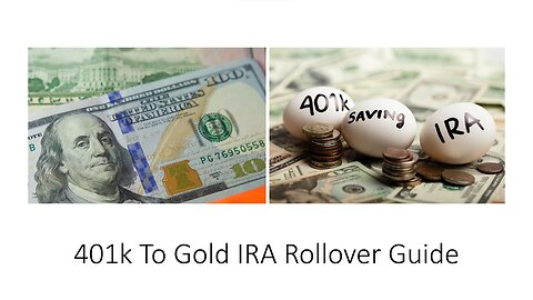 401k To Gold IRA Rollover Guide