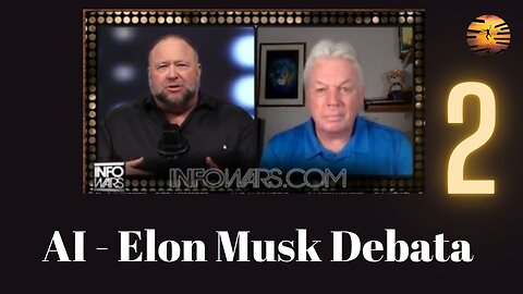 Debata – Infowars i David Icke – A.I. i Elon Musk cz.2