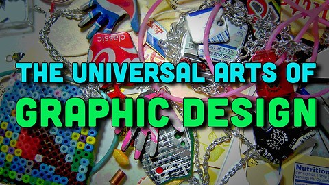 The Universal Arts of Graphic Design