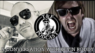 A Conversation With Kevin Roddy (Part 1 & 2)