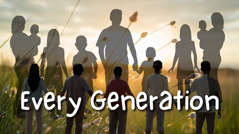 Every Generation - John 3:1-7