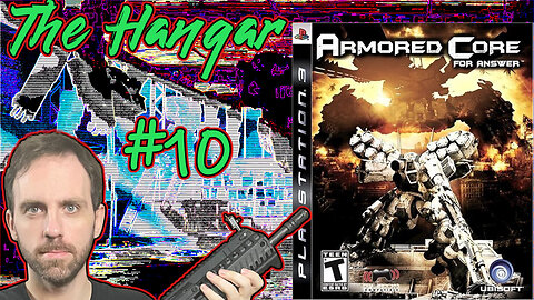 Armored Core: For Answer (PS3, 2008) part 4 - The Hangar 10