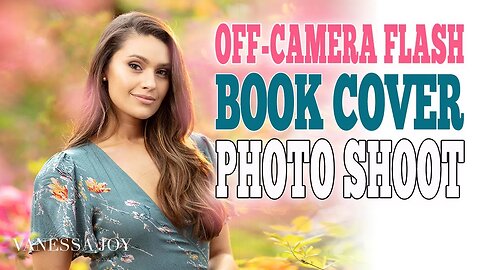 Off Camera Flash Photography Book Cover VLOG | Behind the Scenes Real Photo Shoot (EASY FLASH)