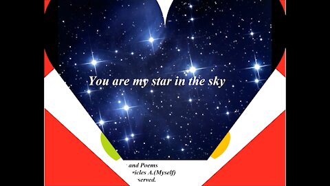 You are my star in the sky, and the musical notes of my flute [Poetry] [Quotes and Poems]