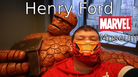 'Vloging' at the Henry Ford Museum (MARVEL EXHIBIT)