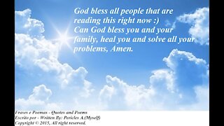 Can God bless you and your family, heal and solve your problems [Quotes and Poems]