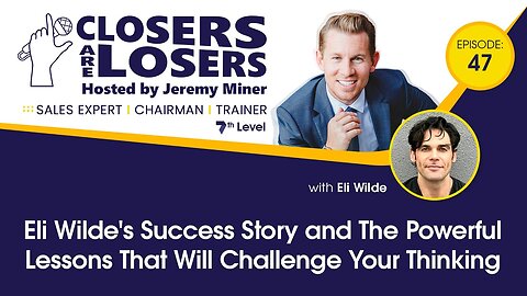 How Eli Wilde Became an Elite Salesperson and The Powerful Lessons That Will Challenge Your Thinking
