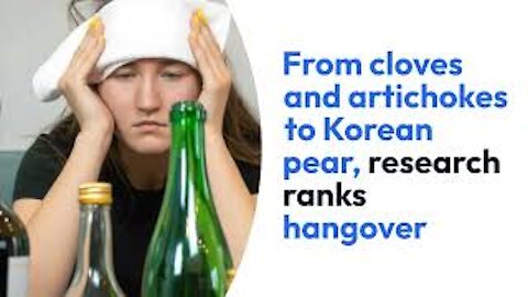 From cloves and artichokes to Korean pear, research ranks hangover ‘cures’